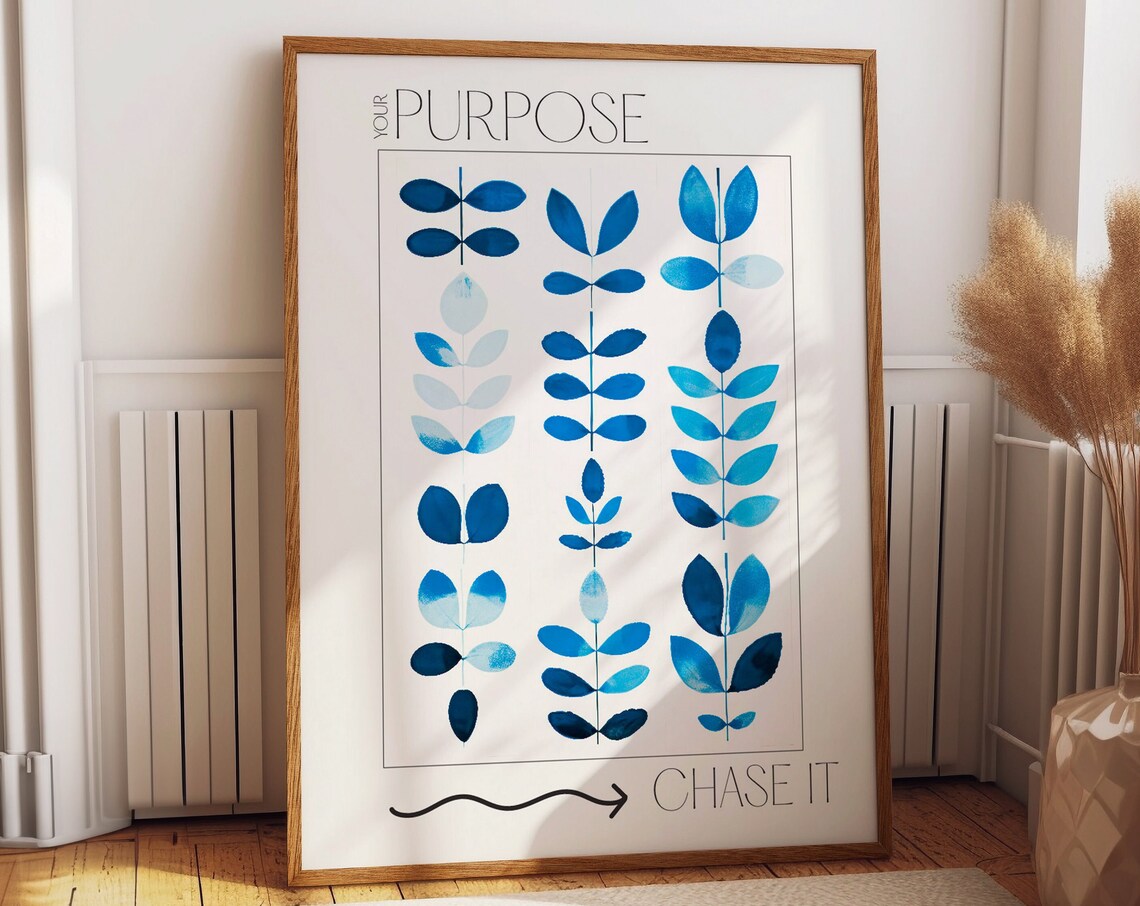 Your Purpose Botanical Art, Minimalist Office Decor
