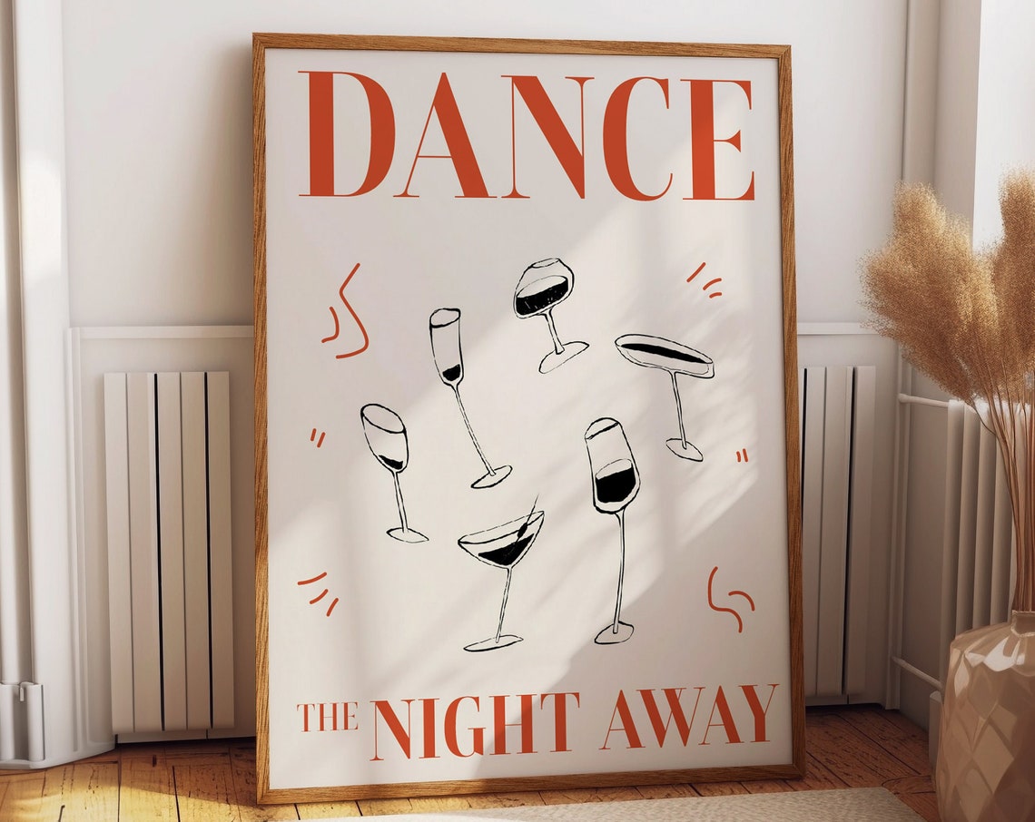 Dance The Night Away Poster Modern Sleek Home Bar Room Decor Minimalist Party Wall Art