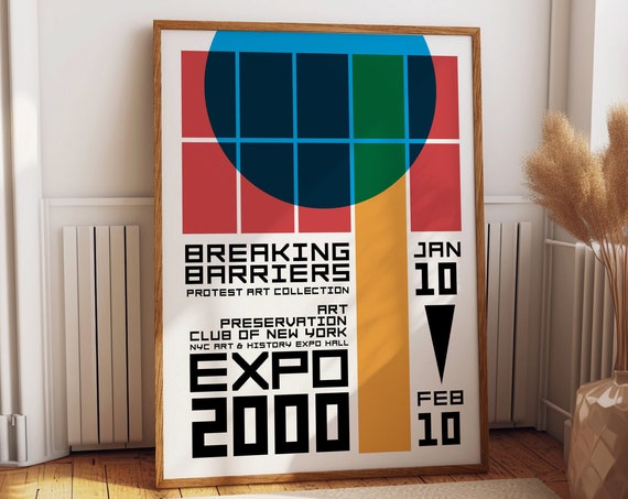Colorful Abstract Geometric Wall Art Breaking The Barriers Protest Art Collection For Home Decor 2000 New York Expo Exhibition Poster