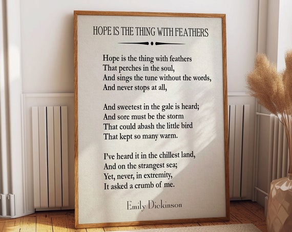 Hope Is The Thing With Feathers Poem Art Print