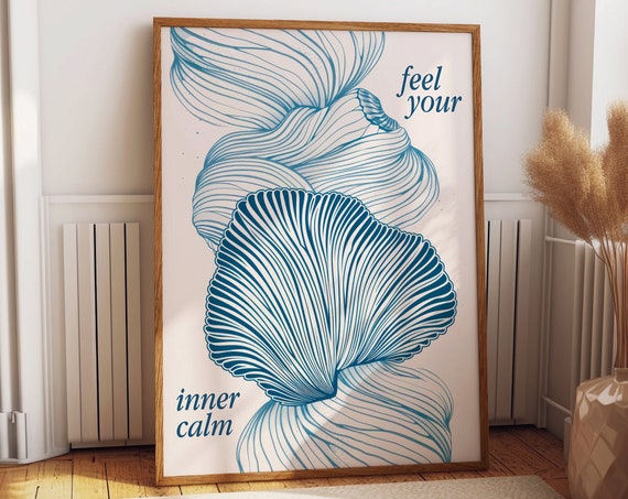 Feel Your Inner Calm Poster Blue Seashell Art Print Relaxing Ocean Inspired Wall Decor