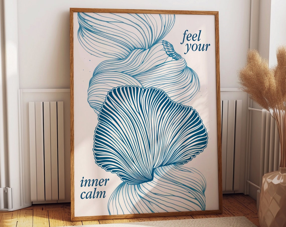 Feel Your Inner Calm Poster Blue Seashell Art Print Relaxing Ocean Inspired Wall Decor