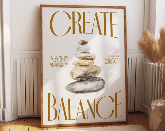 Create Balance Zen Stone Stack Inspirational Quote Wall Poster