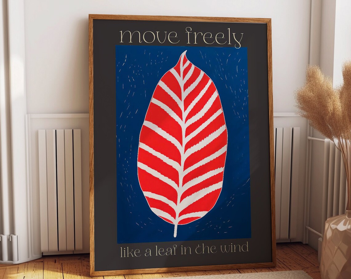 Move Freely Like A Leaf In The Wind Art Print