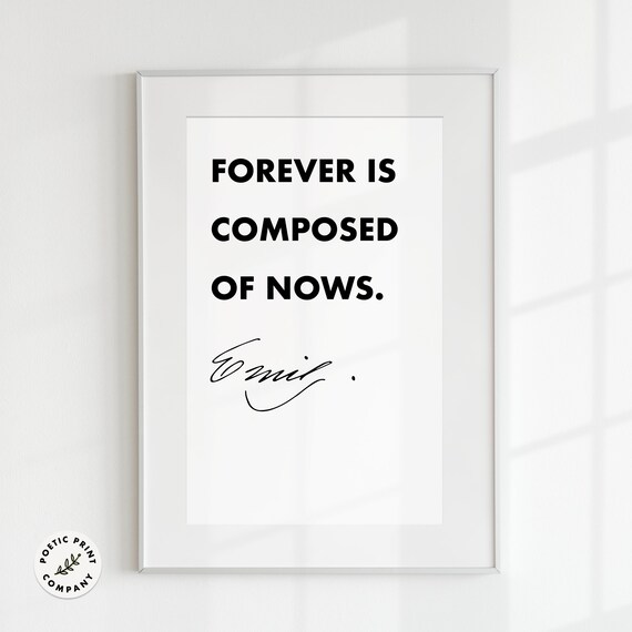 Emily Dickinson Forever Is Composed Of Nows Poem Quote Wall Art