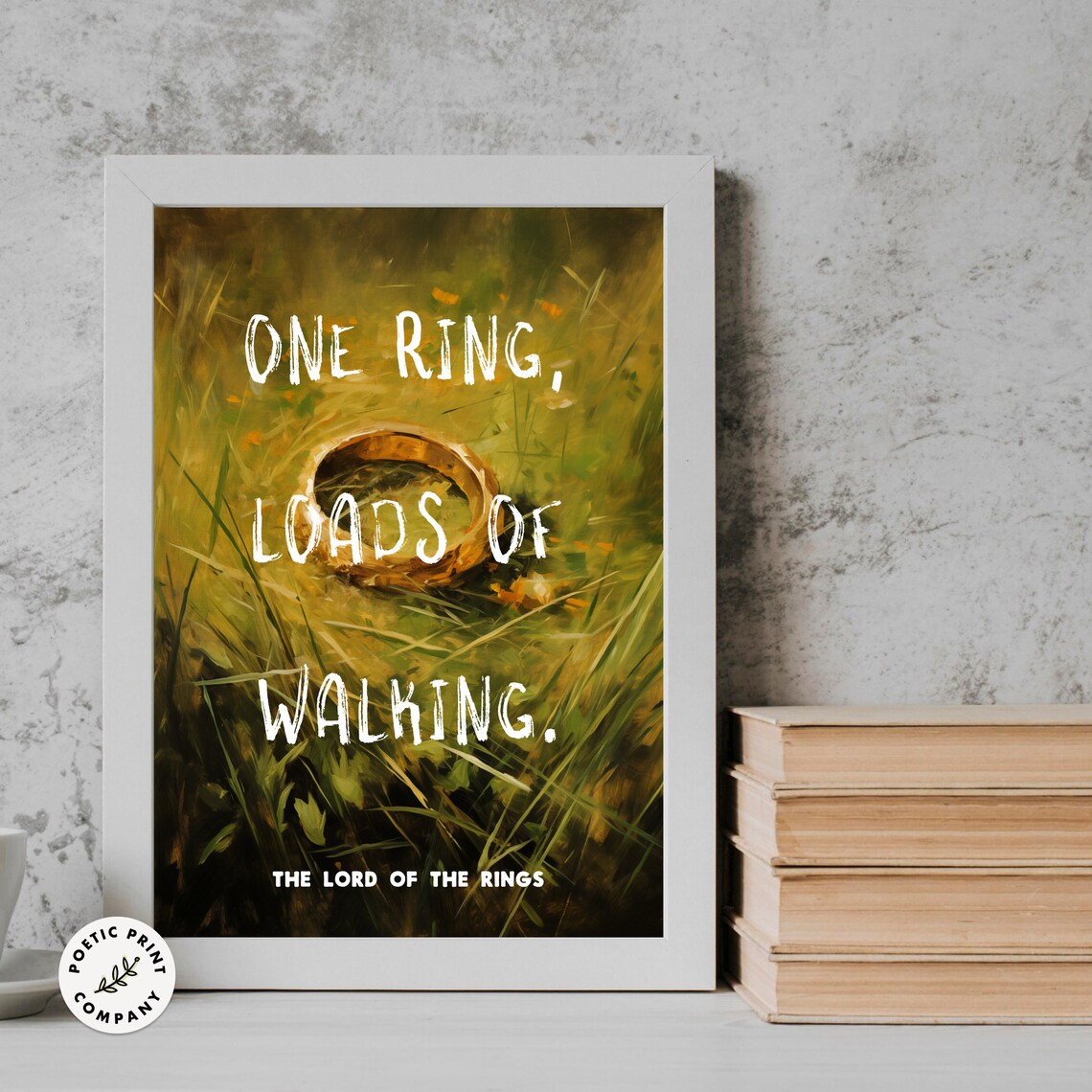Lord Of The Rings One Ring Funny Humorous Quote Gold Ring Wall Poster - Image 4
