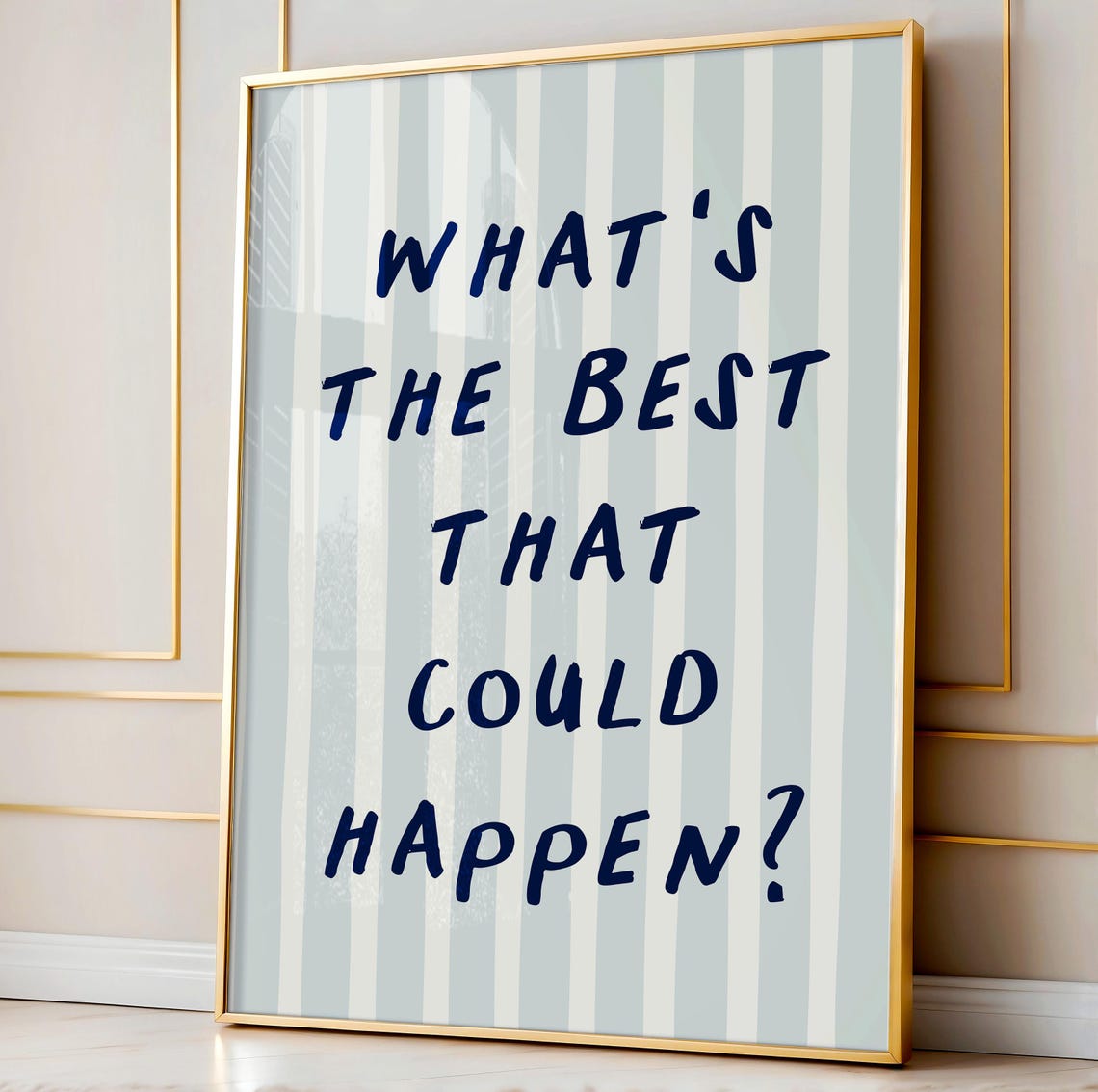 Whats The Best That Could Happen Navy Stripe Motivational Poster