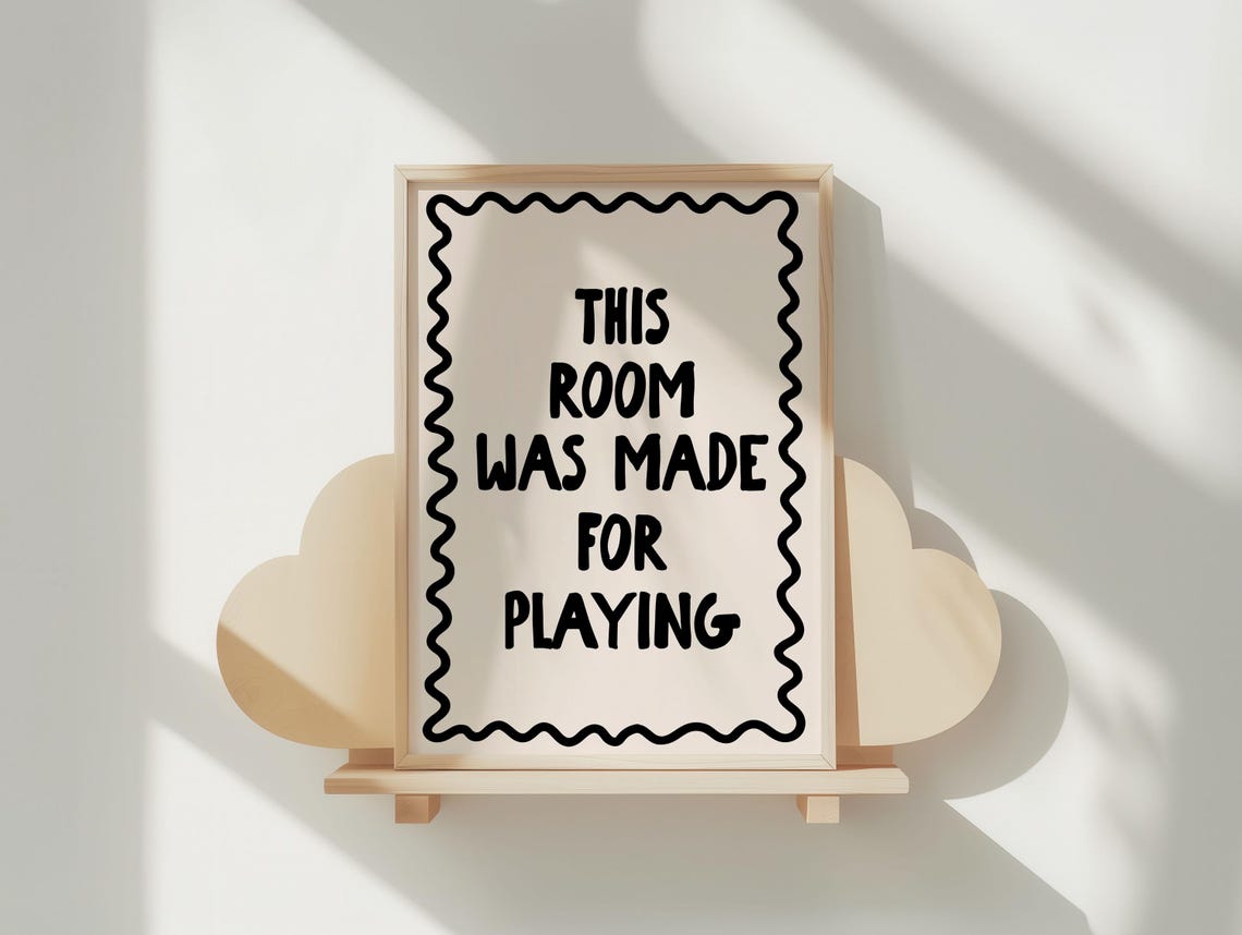 This Room Was Made For Playing Bold Wavy Kids Playroom Poster