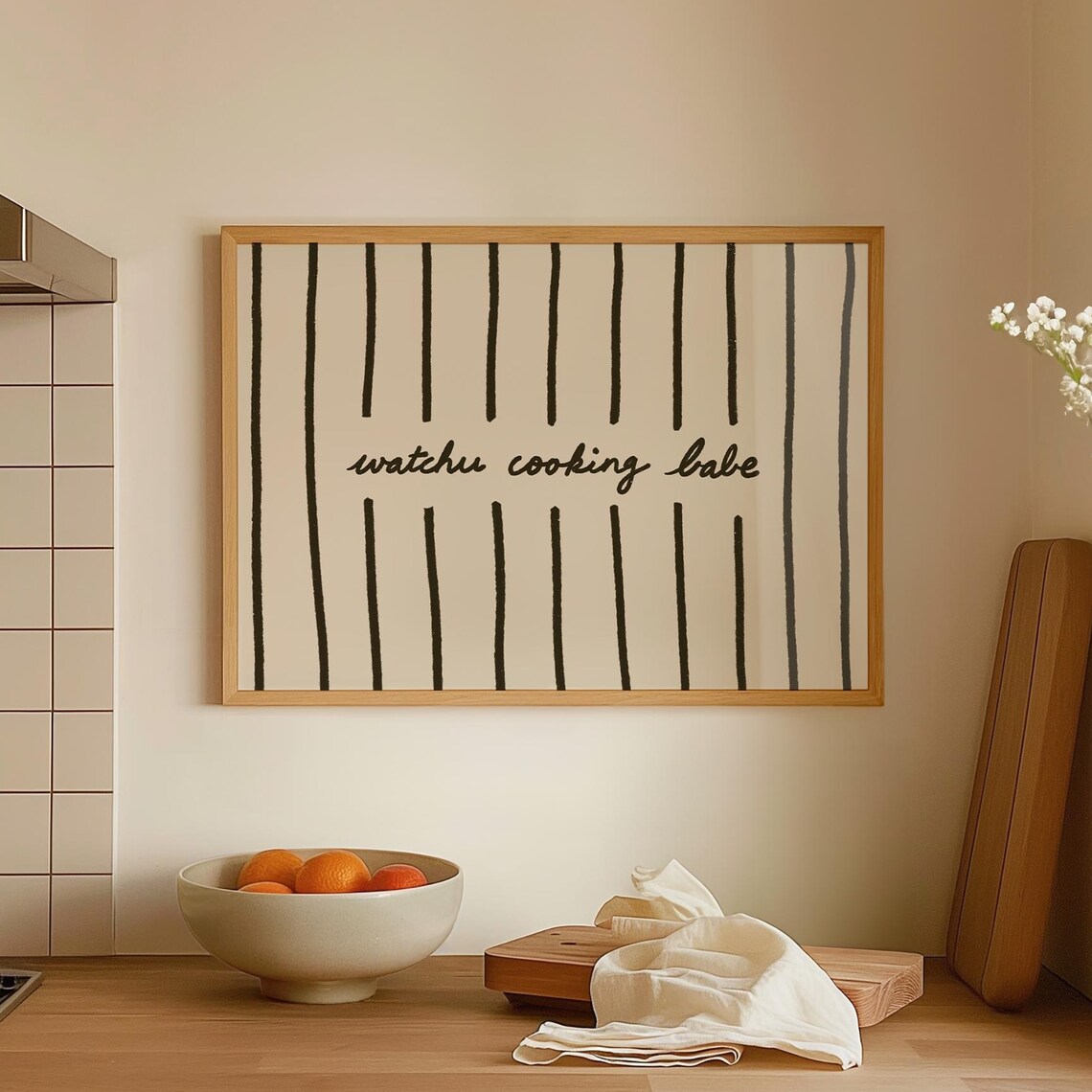 Watchu Cooking Babe Print, Typography Poster