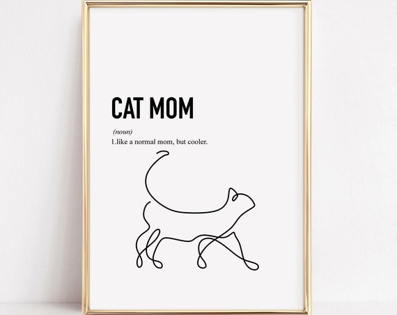 Crazy Cat Lady Gift, Cat Mama Cat Poster