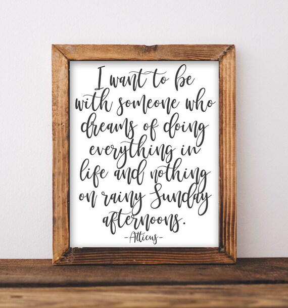 Atticus Rainy Sunday Afternoons Quote Poster Romantic Hand Lettered Script