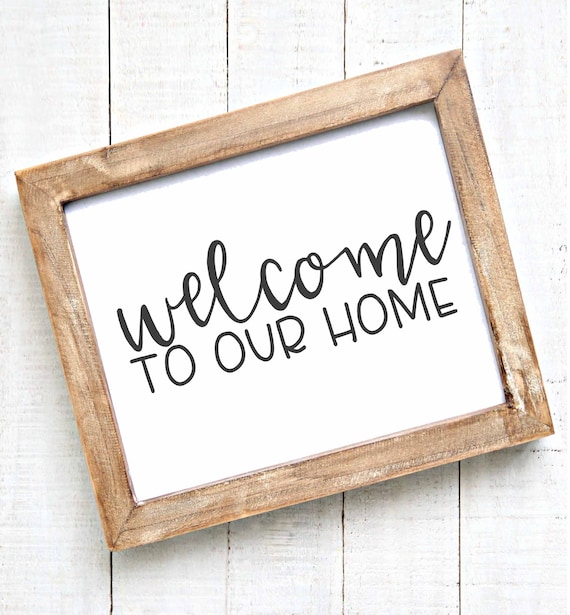 Welcome to Our Home Rustic Farmhouse Sign Entryway Quote Poster