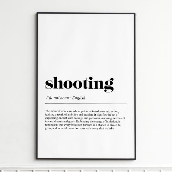 Shooting Art Print Minimalist Wall Decor Inspirational Quote Poster Home Office Gift