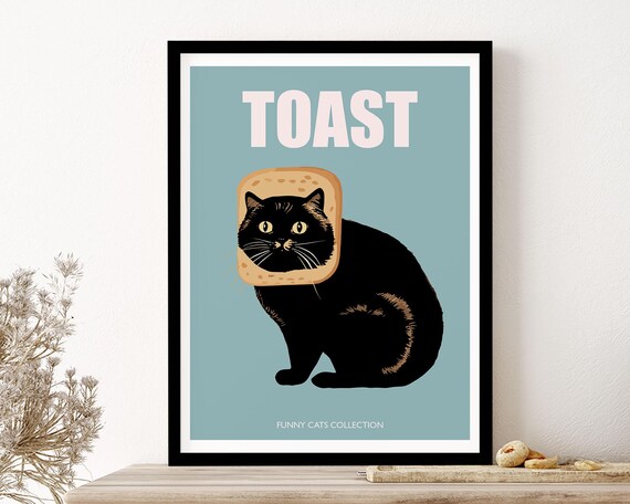 Toast Black Cat Bread Face Funny Cats Collection Meme Poster