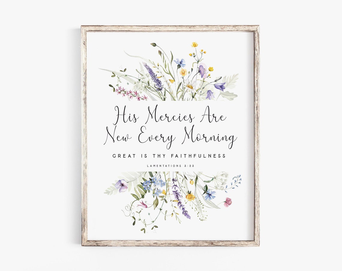 His Mercies Are New Every Morning, Scripture Art Print