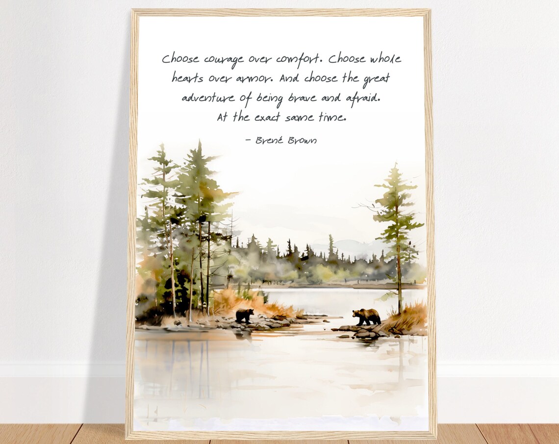 Brene Brown Choose Courage Over Comfort Quote Brown Bear Poster