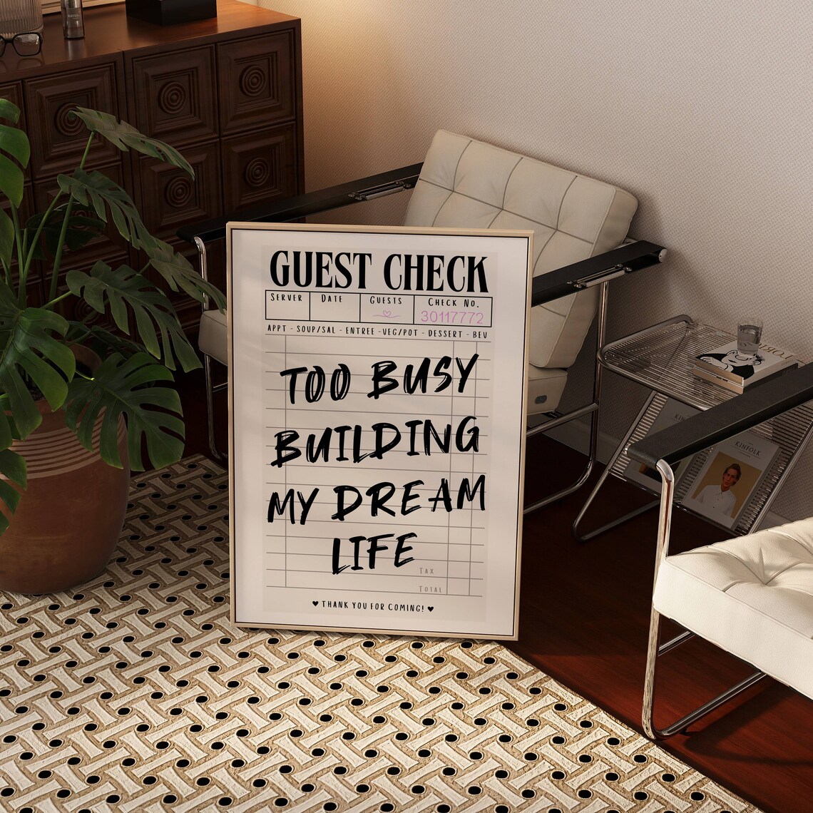 Too Busy Building My Dream Life Funny Guest Check Quote Poster - Image 4