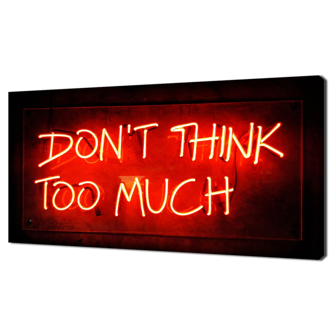 Dont Think Too Much Red Neon Sign On Dark Wall Modern Quote Poster