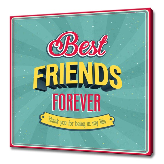Best Friends Forever Vintage Retro Friendship Quote Thank You Sign Wall Poster