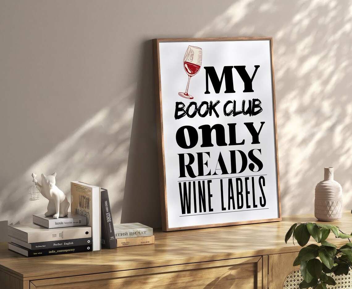 My Book Club Only Reads Wine Labels Funny Wine Quote Art Poster - Image 2