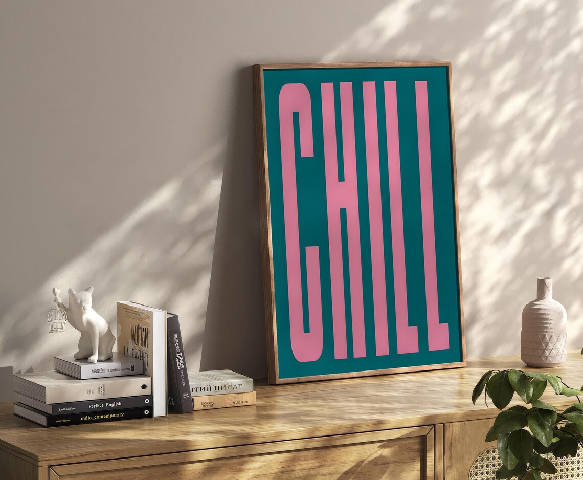 Chill Pink on Teal Bold Typography Motivational Quote Wall Art - Image 2