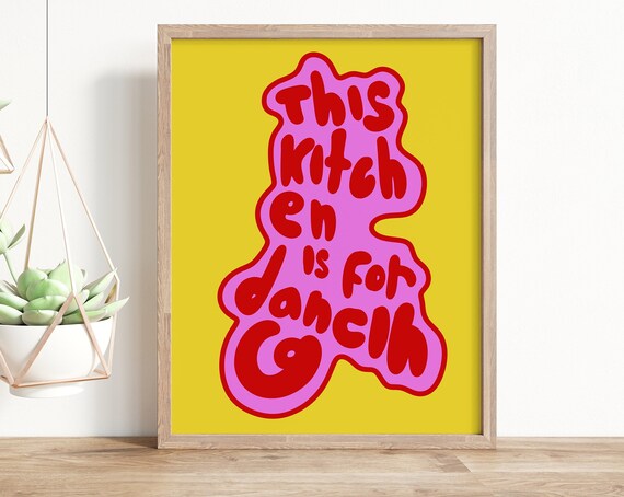 This Kitchen Is for Dancin Retro Wavy Lettering Fun Kitchen Art Poster
