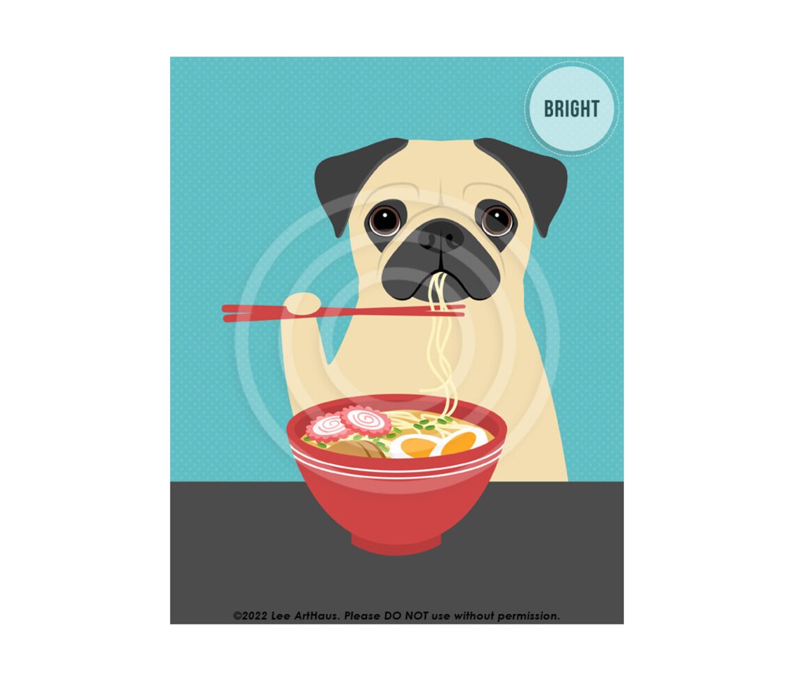 Pug Dog Eating Ramen Noodle Bowl Chopsticks Cute Foodie Poster