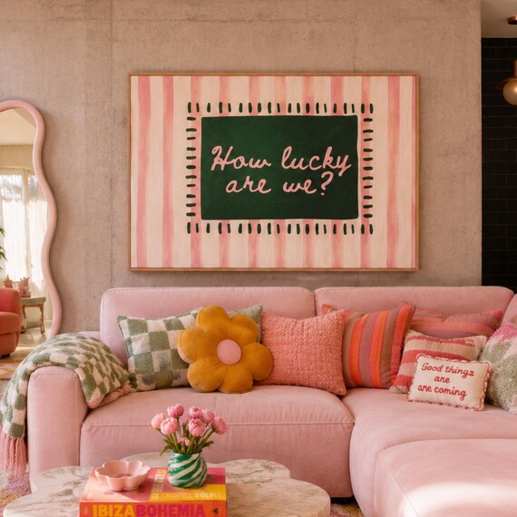 How Lucky Are We Pink Script Green Stripe Gratitude Wall Poster