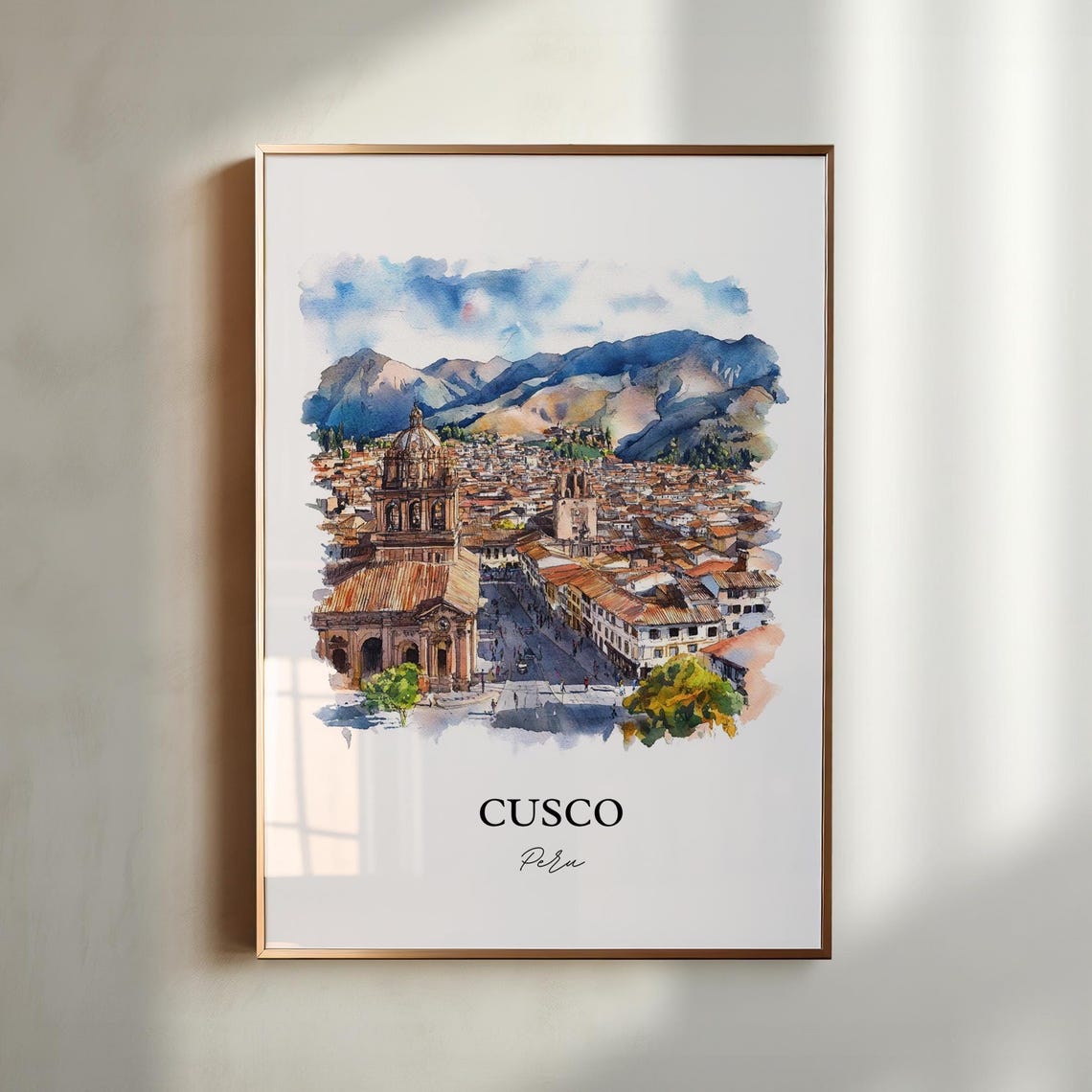 Cusco Peru Wall Art Print Watercolor Gift Travel Poster Housewarming