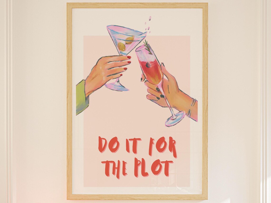 Do It For The Plot Retro Sip Happens Pink Trendy Wall Art Apartment Manifestation Affirmation Poster Dorm Decor