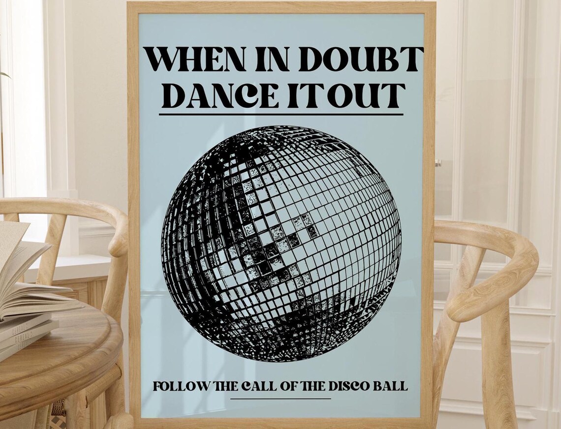 When in Doubt Dance It Out Disco Ball Retro Blue Quote Poster