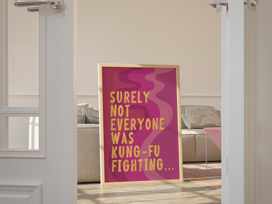 Surely Not Everyone Was Kung Fu Fighting Hot Pink Lyric Poster - Image 3
