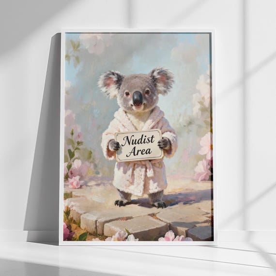 Funny Bathroom Wall Art Koala In Bathrobe Nudist Area Print Instant