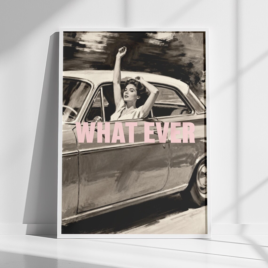 Vintage Woman Car Window Whatever Quote Feminist Sassy Art Print