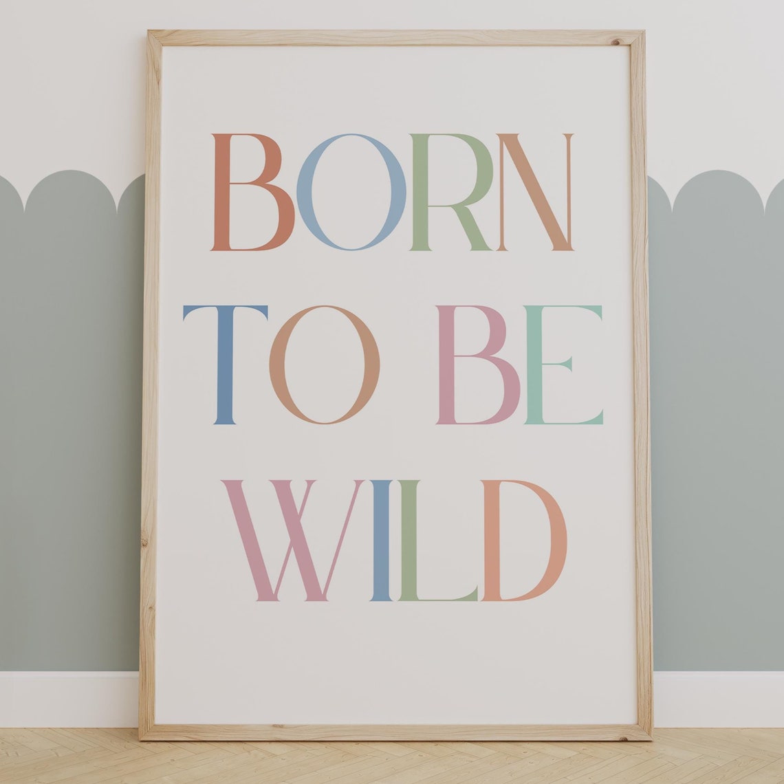 Born To Be Wild Pastel Typography Motivational Kids Room Poster