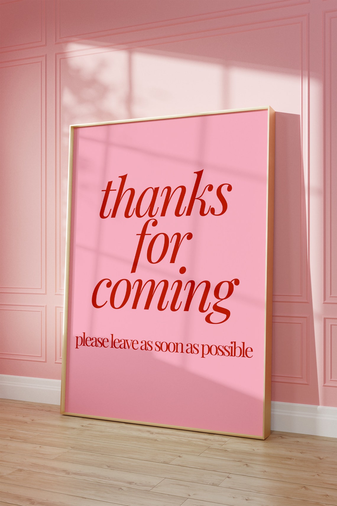 Thanks For Coming Please Leave Funny Cheeky Pink Typography Poster - Image 2