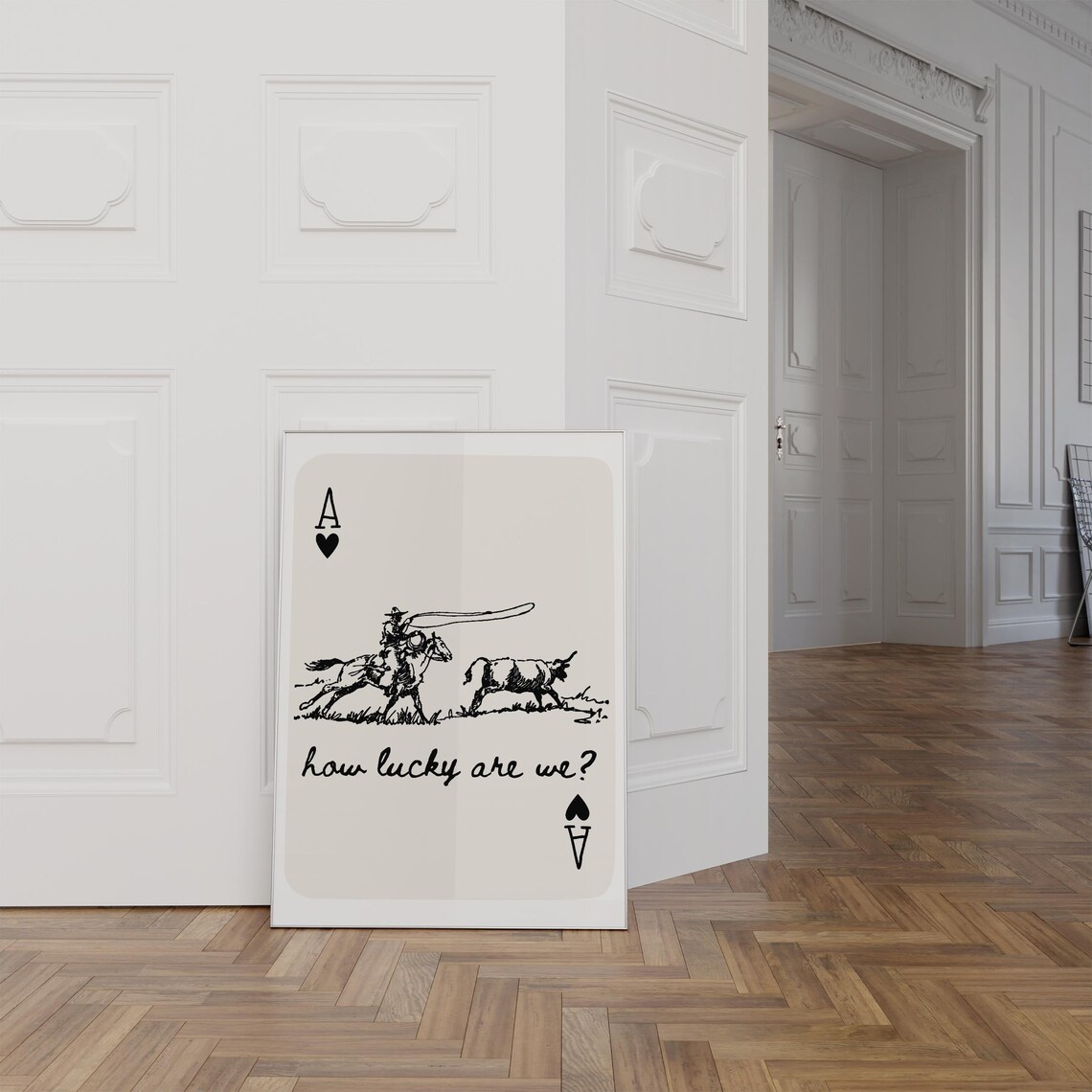 Ace Of Spades Cowboy Roping Steer How Lucky Are We Western Card Poster