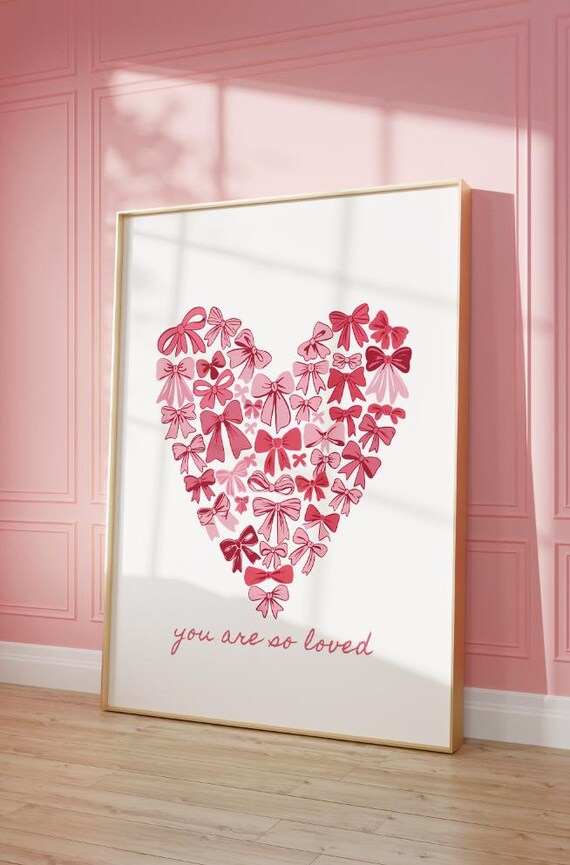 Pink Bow Heart You Are So Loved Coquette Aesthetic Wall Poster