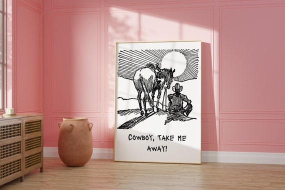 Vintage Cowboy Wall Art Cowboy Take Me Away Western Wall Art Vintage Bar Cart Dorm Retro Surfing Wall Art