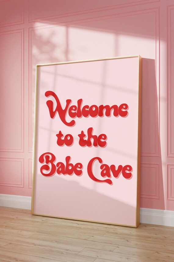Welcome To The Babe Cave Wall Art Pink And Red Retro Typography Art Girly Preppy Dorm Art Funny Wall Art