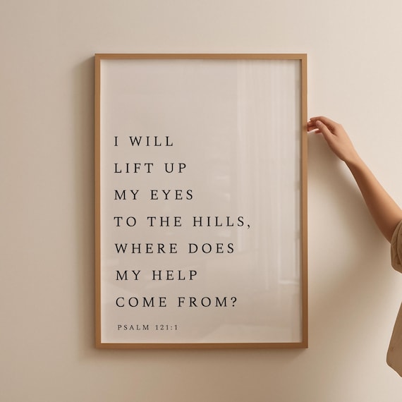I Will Lift Up My Eyes Psalm 121:1 Minimalist Typography Poster