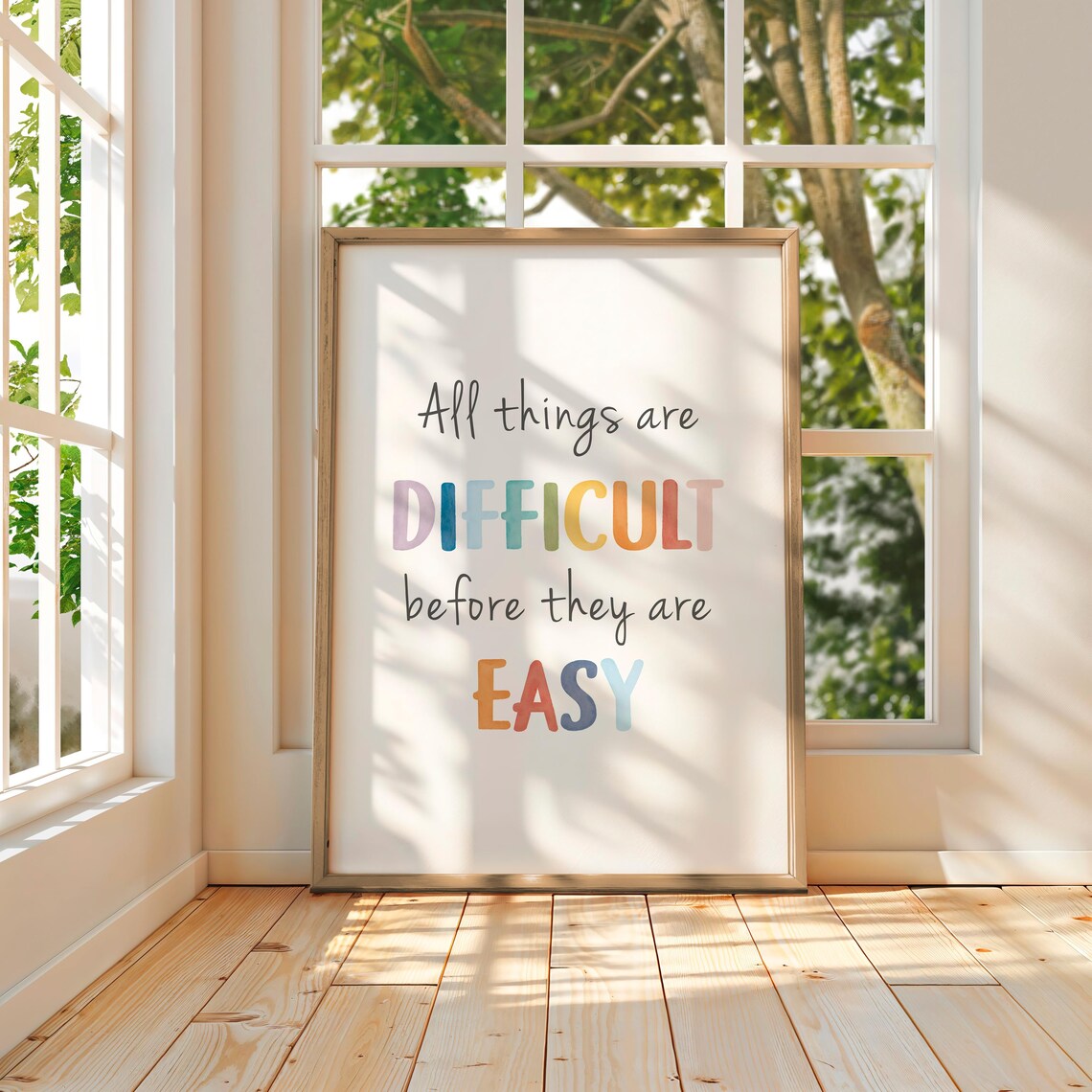 All Things Are Difficult Before They Are Easy Art Print - Image 4