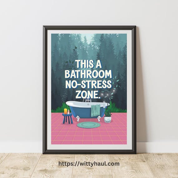 Funny Bathroom Print Bathroom Poster Funny Bathroom Poster Bathroom Wall Decor Toilet Humor Shower Poster Funny Quote Toilet Wall Art