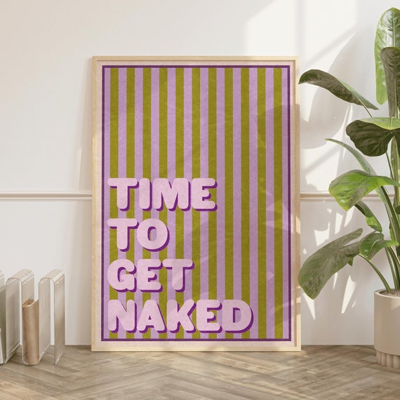 Time To Get Naked Bathroom Wall Art Bold Bathroom Poster Retro Striped Bathroom Print Vibrant Retro Poster Funny Bathroom Art Green Art