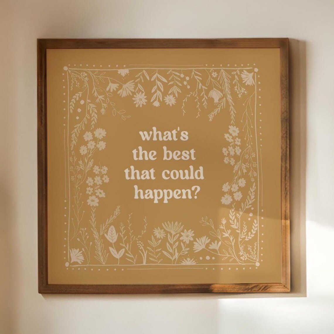 What’s The Best That Could Happen, Folk Art Print