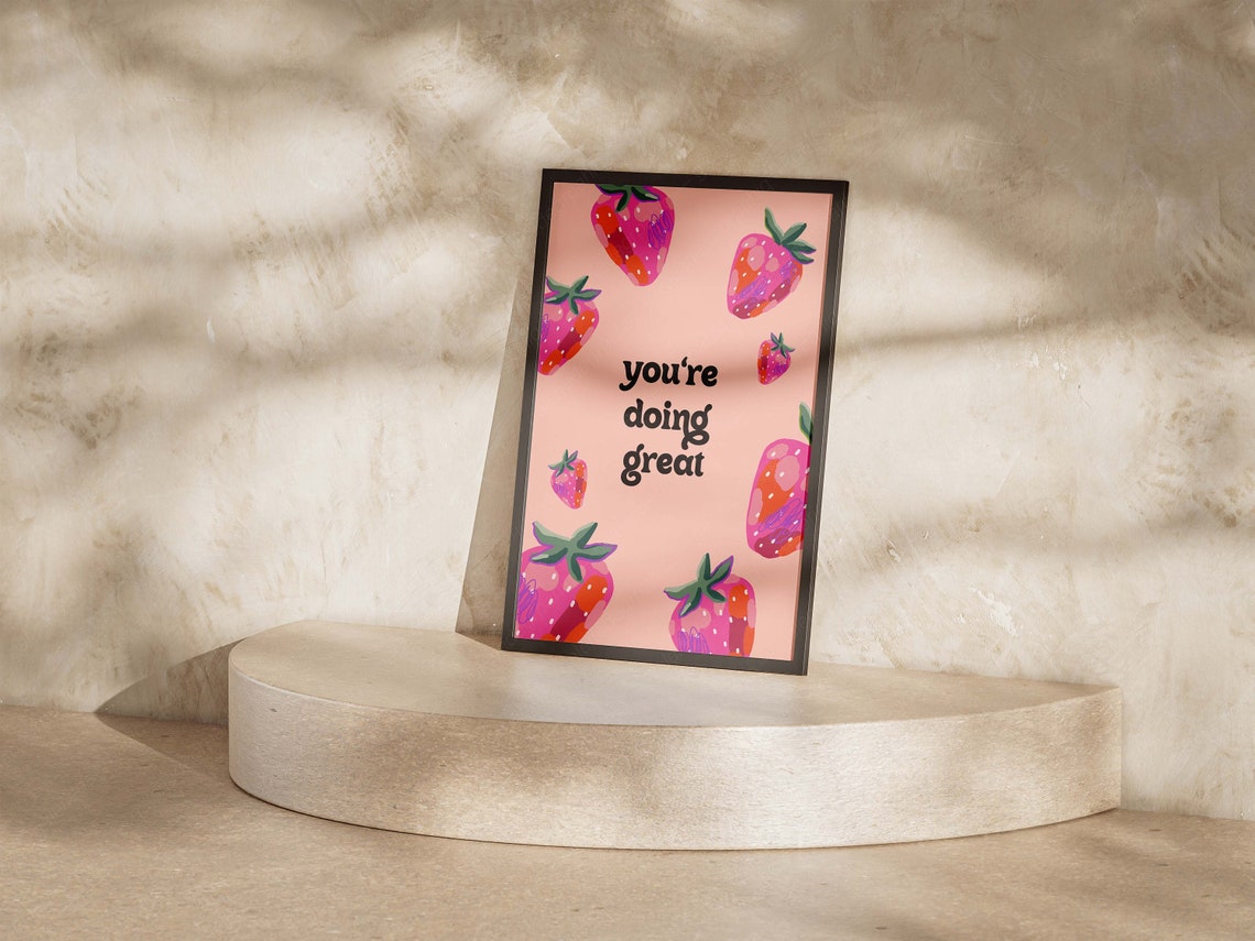 You Are Doing Great Pink Strawberry Motivational Quote Wall Poster - Image 5