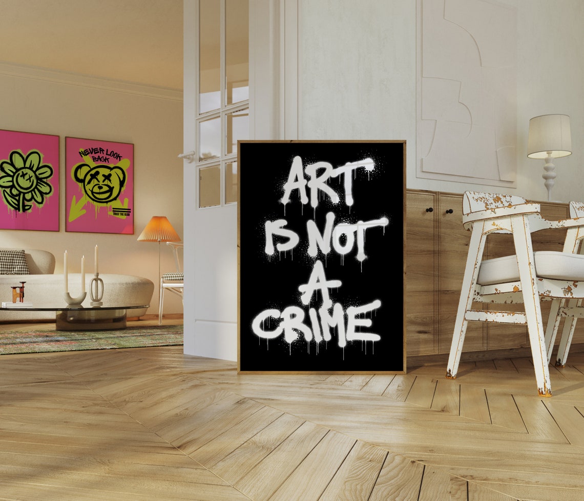 Art Is Not a Crime White Graffiti Spray Paint Typography Poster - Image 2