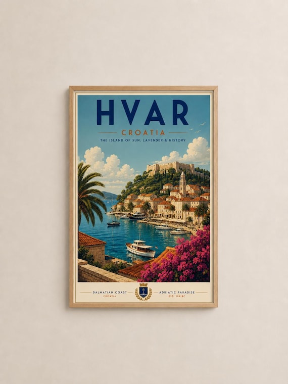 Hvar Croatia Adriatic Island Coast Vintage Travel Art Poster