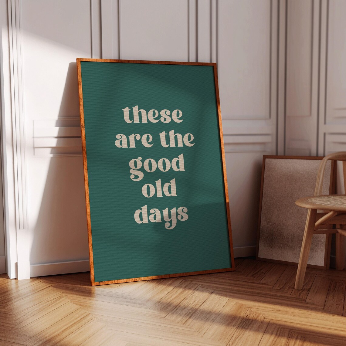These Are the Good Old Days Retro Cream on Green Quote Poster - Image 5