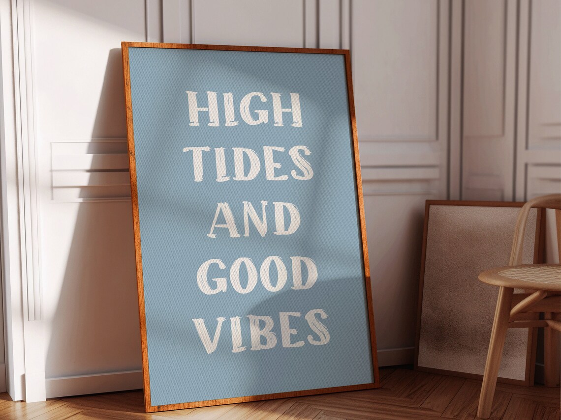 High Tides And Good Vibes Blue Beach Quote Sign Coastal Wall Art Print - Image 2